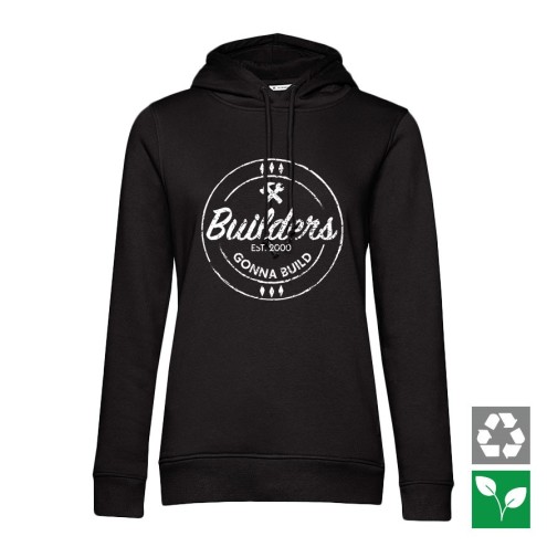 Builders Gonna Build Organic Hoodie women