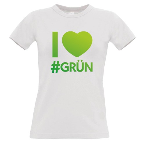 I love #GRÜN GIRLIE T-Shirt