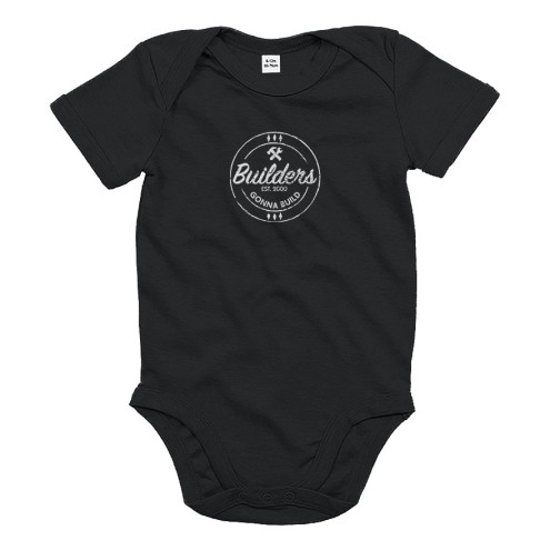 Builders Gonna Build Babybody