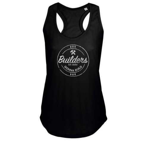 Builders Gonna Build Girlie Tank Top
